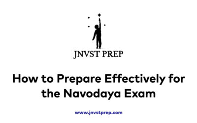 How to Prepare Effectively for the Navodaya Exam?