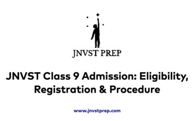 JNVST Class 9 Admission: Eligibility, Registration & Procedure
